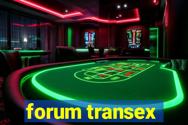 forum transex